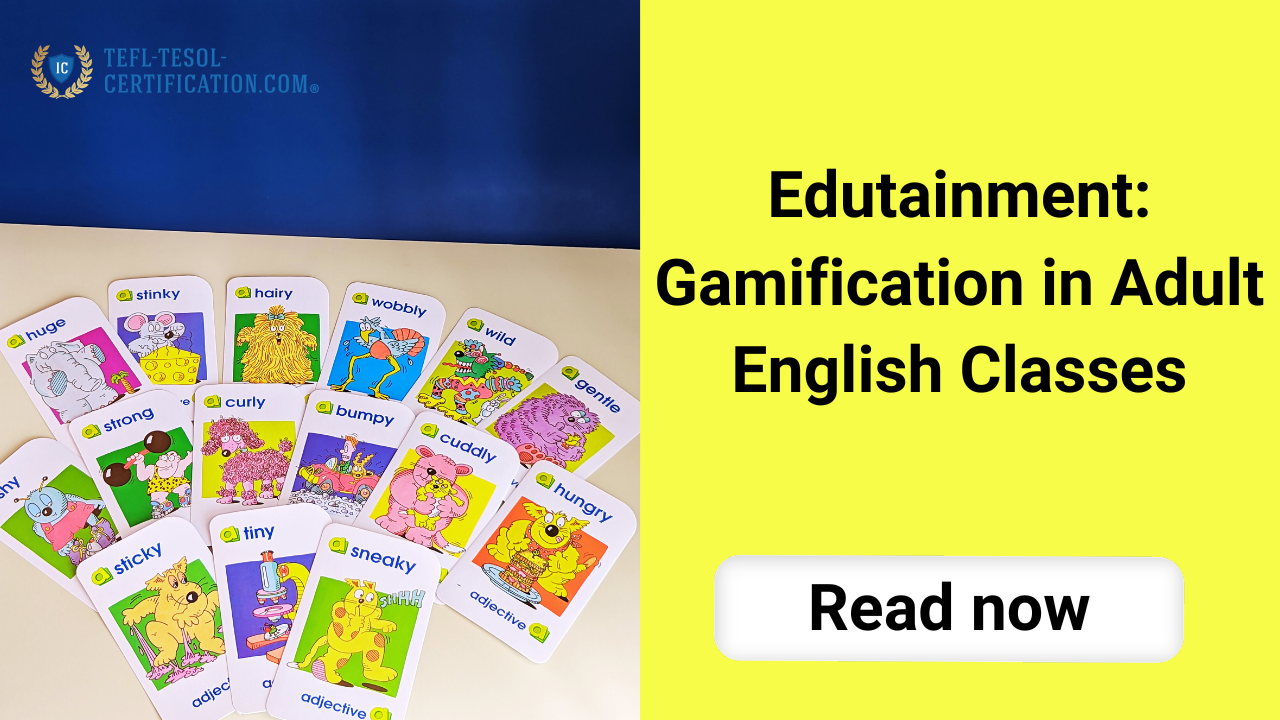 Edutainment: Gamification in Adult English Classes