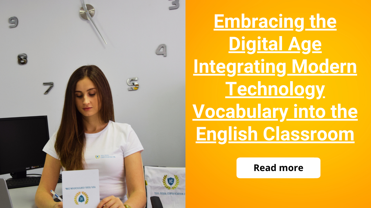 Embracing the Digital Age Integrating Modern Technology Vocabulary into the English Classroom