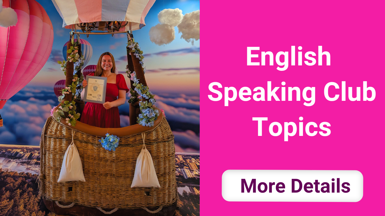 English Speaking Club Topics