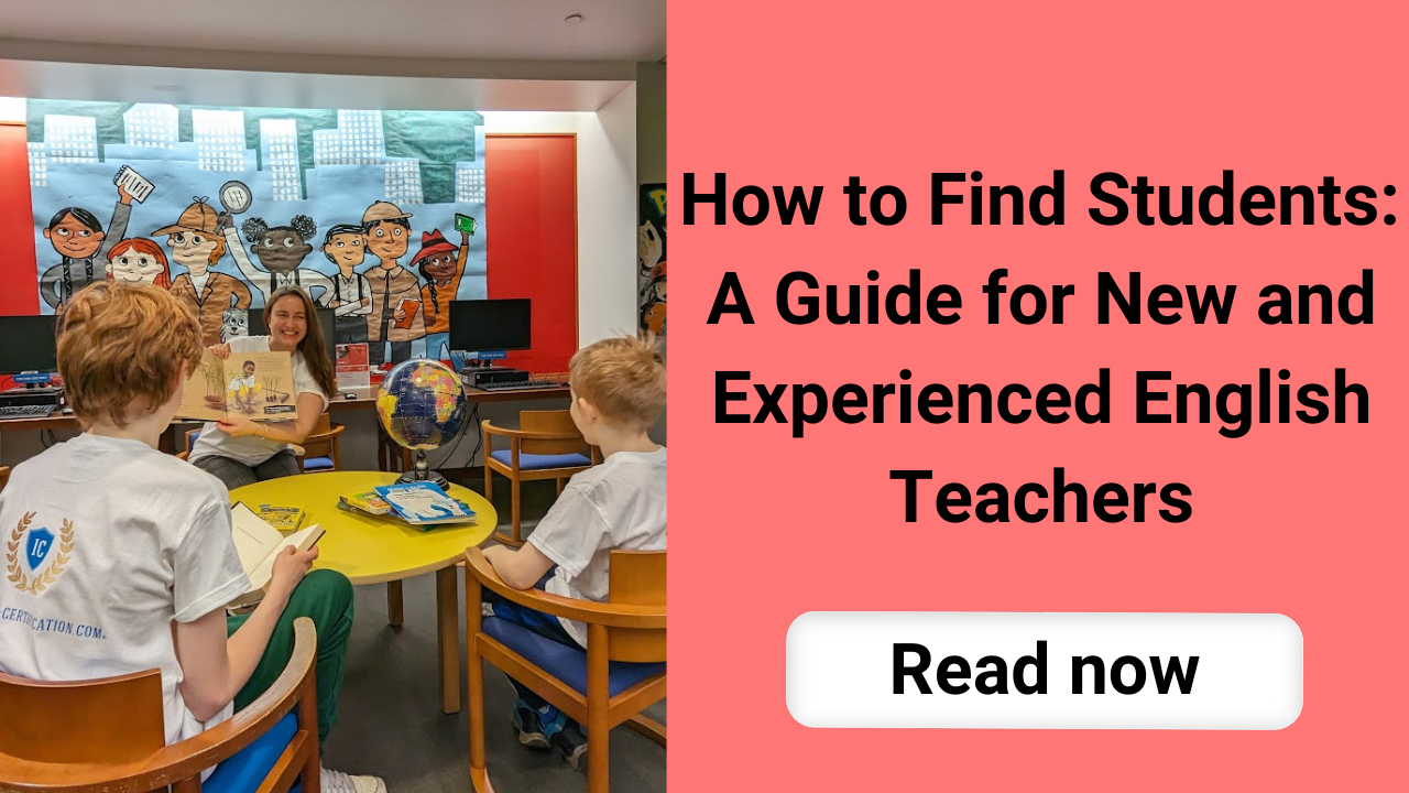 How to Find Students: A Guide for New and Experienced English Teachers