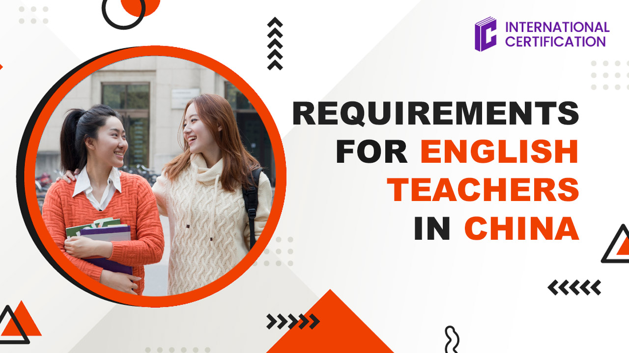 Requirements for English/ESL teachers in China