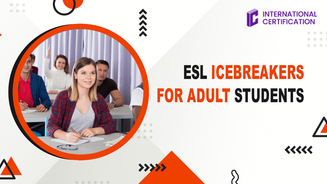 ESL Icebreakers for adult students