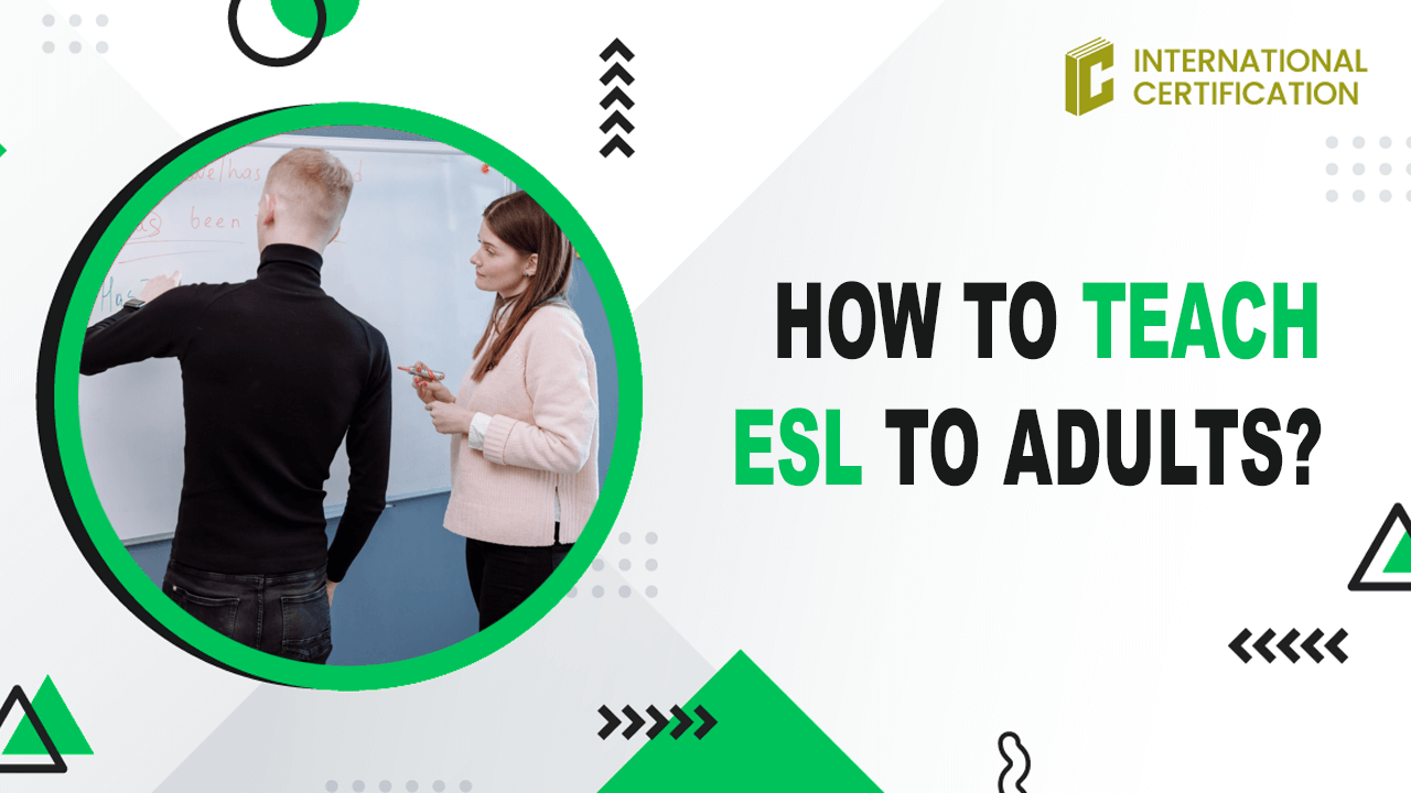 How to teach ESL to adults?