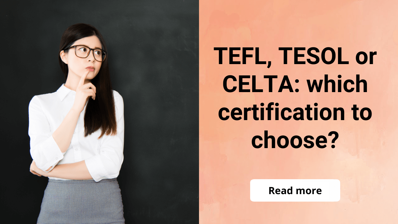 What is the difference between TEFL, CELTA and TESOL certificates?