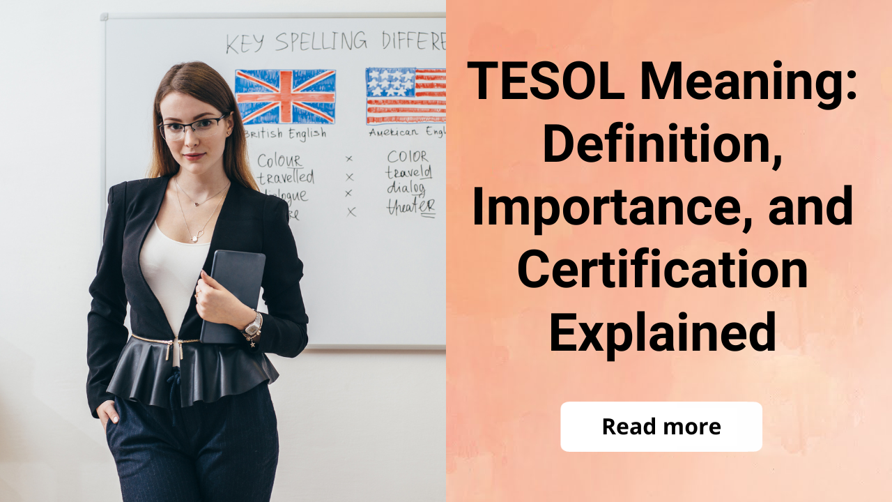 TESOL Meaning: Definition, Importance, and Certification Explained