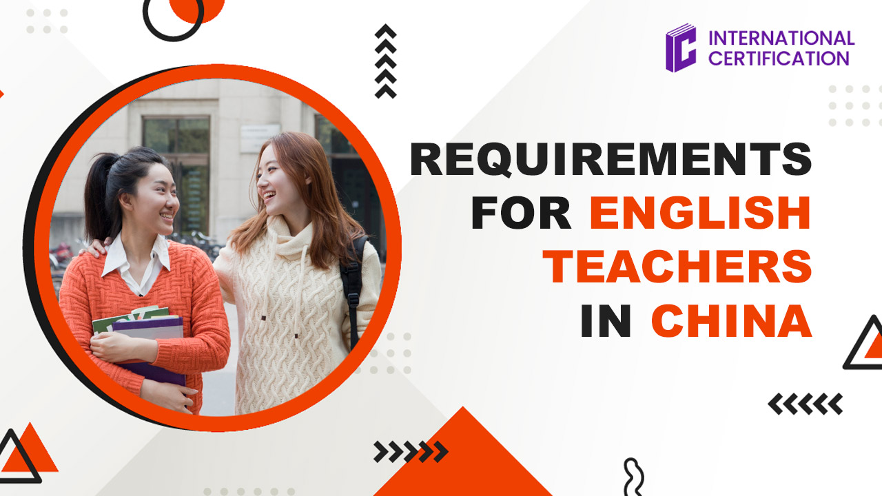 Requirements for English/ESL teachers in China