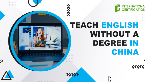 Teach English in China without a degree