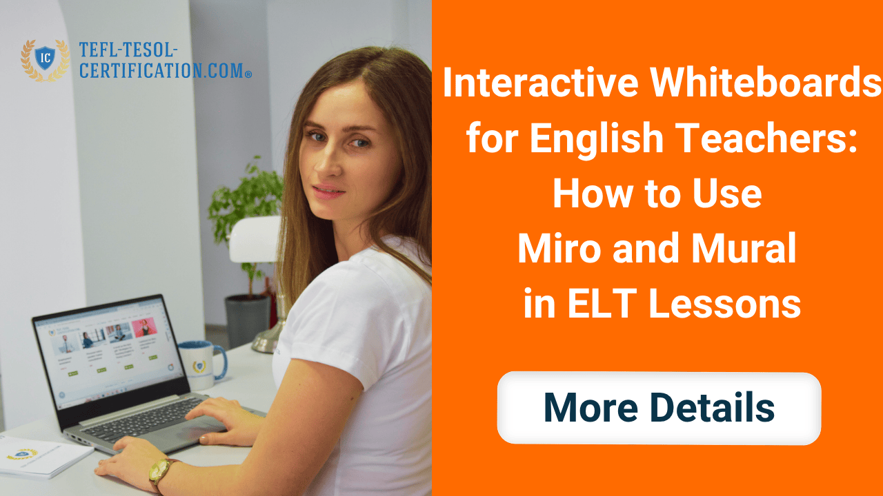 Interactive Whiteboards for English Teachers: How to Use Miro and Mural in ELT Lessons