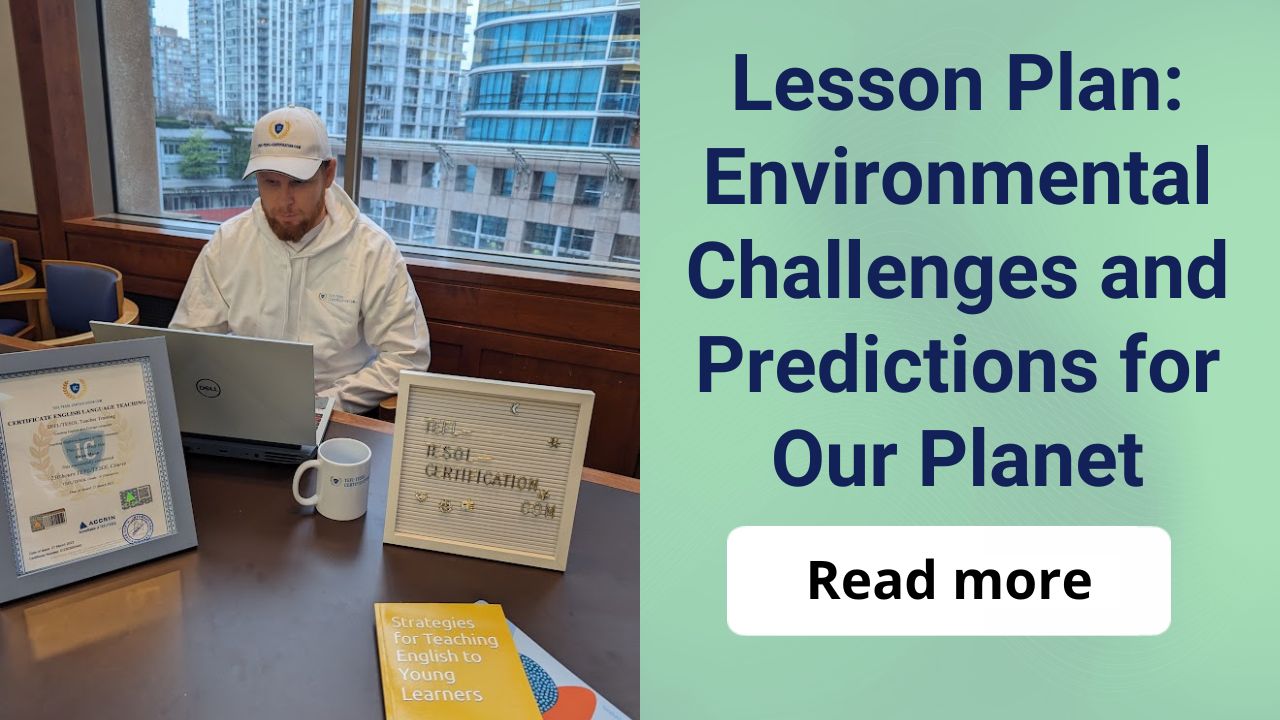 Lesson Plan: Environmental Challenges and Predictions for Our Planet