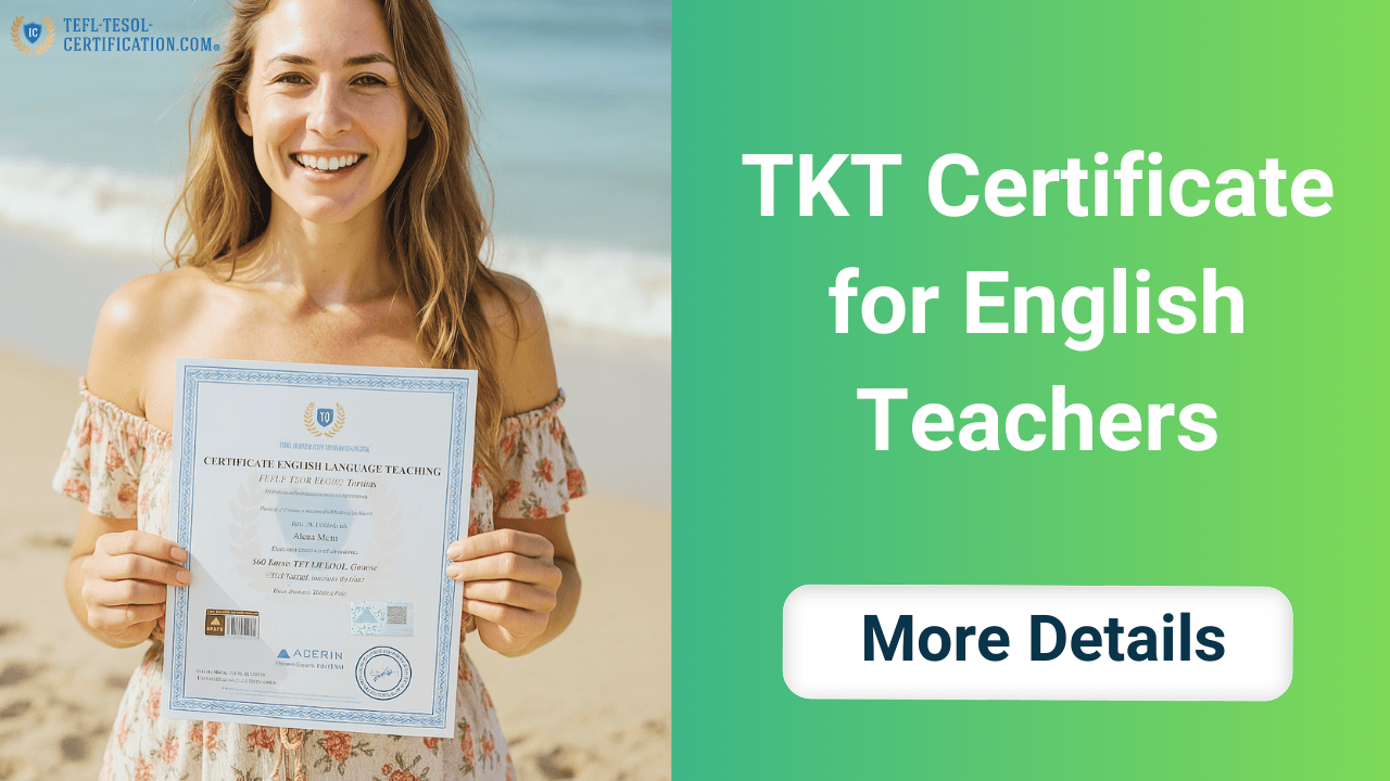 TKT Certificate for English Teachers: What It Is, Why It Matters, and How to Pass